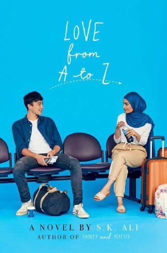 book cover for “LOVE from A to Z” by S.K. Ali. The cover features two individuals sitting on airport seats, their faces are not visible as they are covered with color blocks--Amazon.com:Books